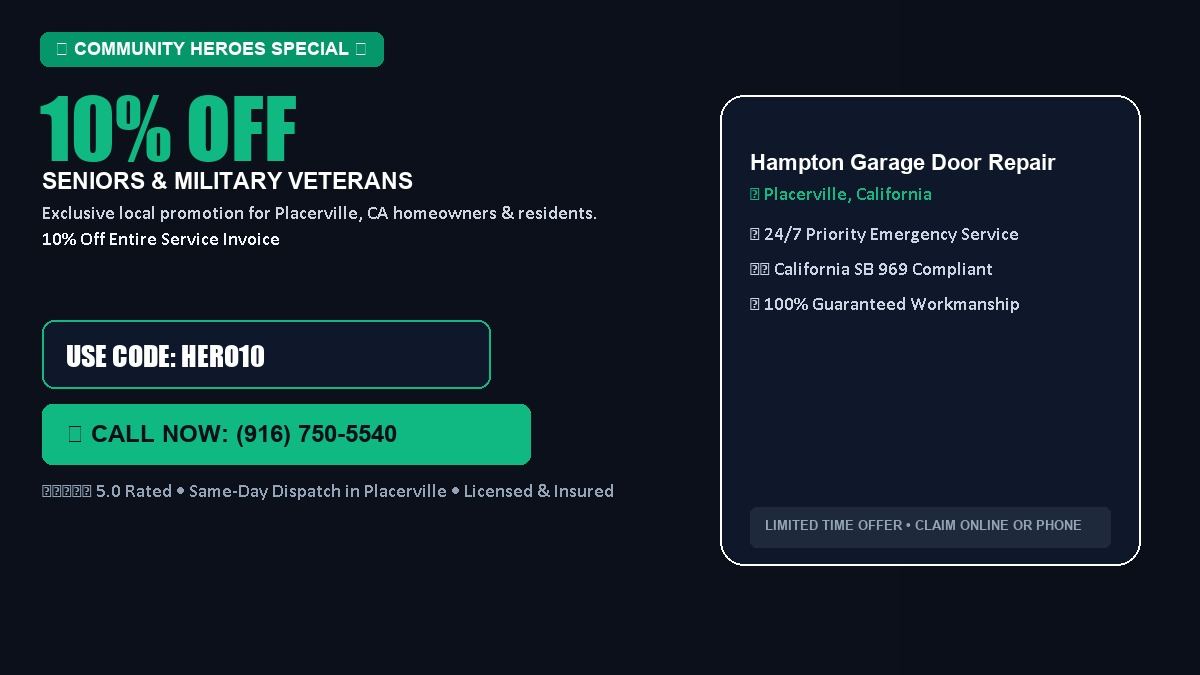 Hampton Garage Door Repair 10% OFF Seniors & Military Veterans in Placerville, CA